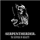 Serpent Herder - To Suffer In Beauty